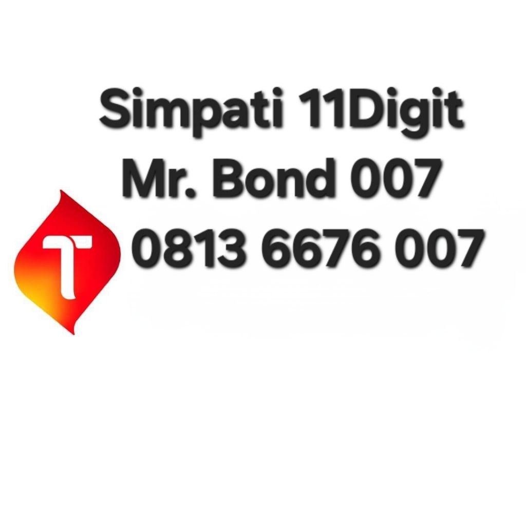 SIMPATI 11 DIGIT EDISI MR BOND 007 RAPIH - 081X 6676 007