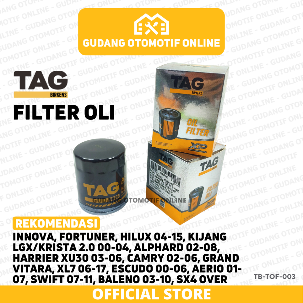 Filter Oli Innova Fortuner Hilux Kijang LGX Krista Swift Baleno Vitara XL7 Tag Birkens TB-TOF-003