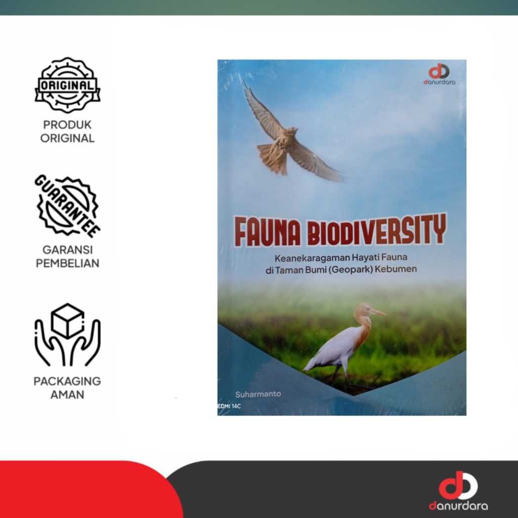 BUKU FAUNA BIODIVERSITY; Keanekaragaman Hayati Fauna Di Taman Bumi (Geopark) Kebumen - Danur Dara Me