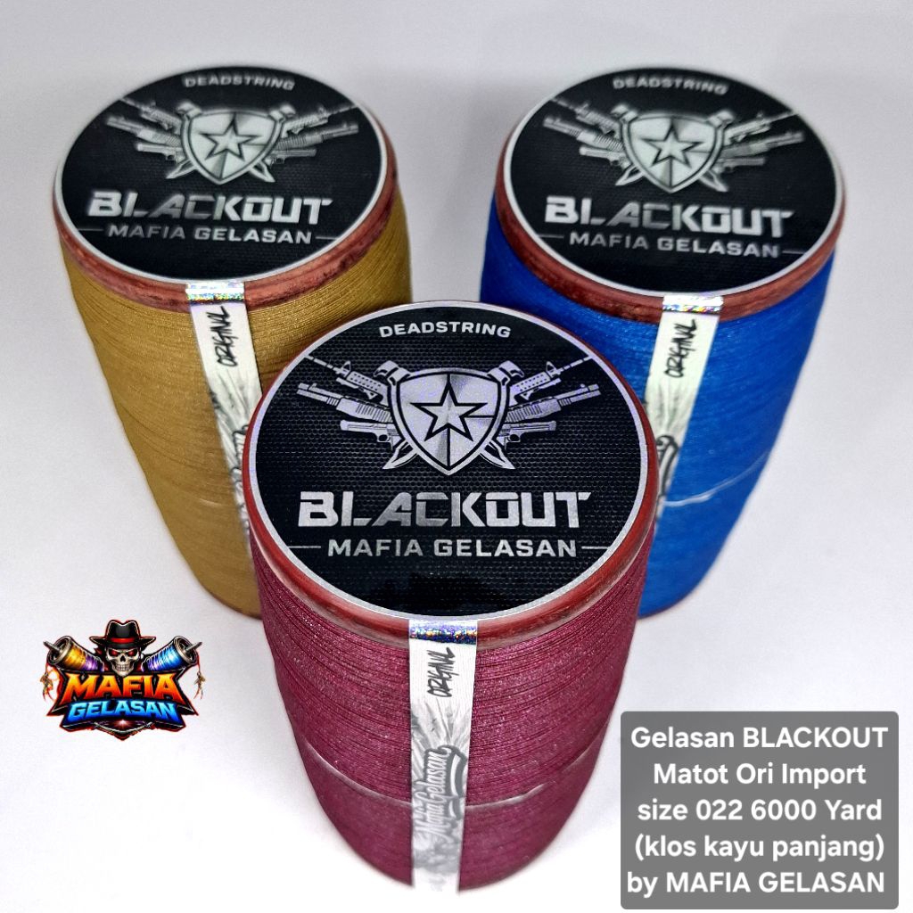 Gelasan BLACKOUT Matot 6000 Yard Klos Kayu panjang original by MAFIA GELASAN