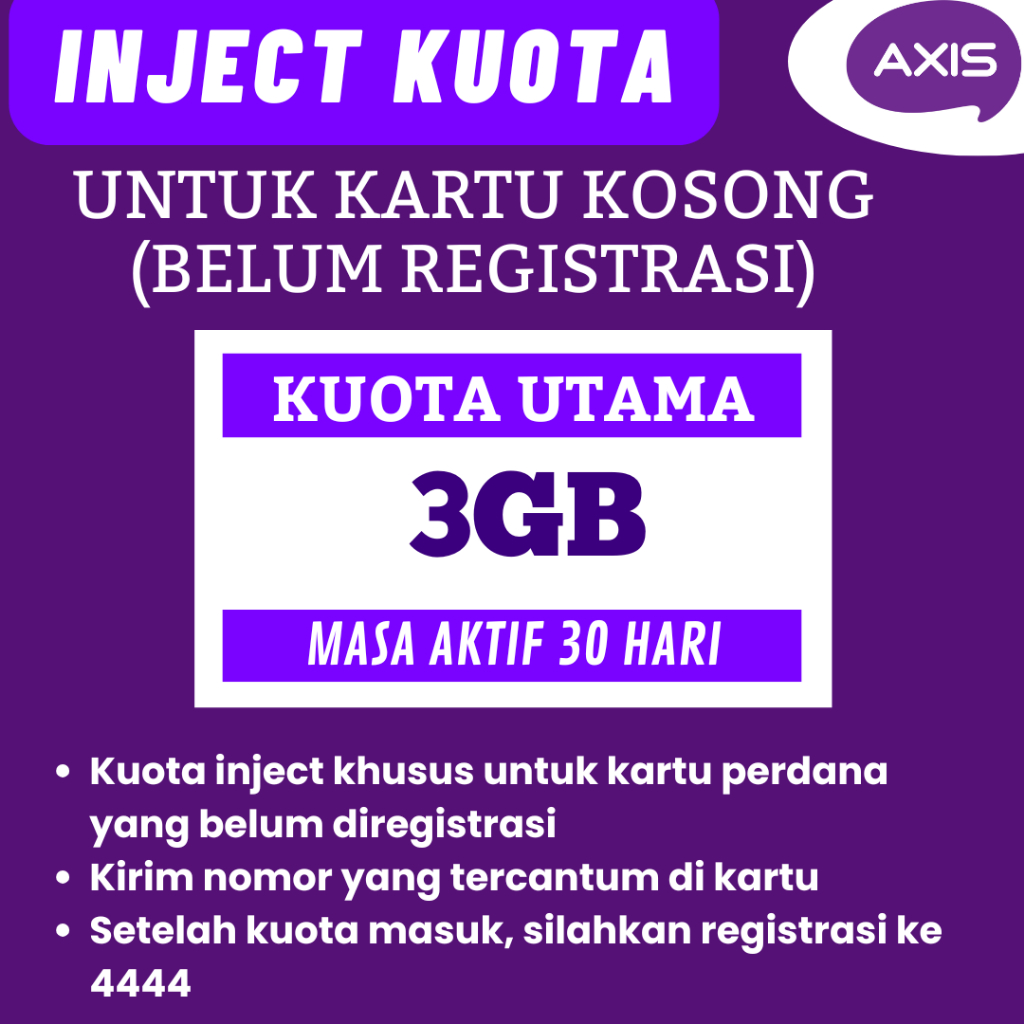 Inject Kuota Paket Data AXIS Kartu Perdana Kosongan Aktivasi Nomer Registrasi Kartu Baru