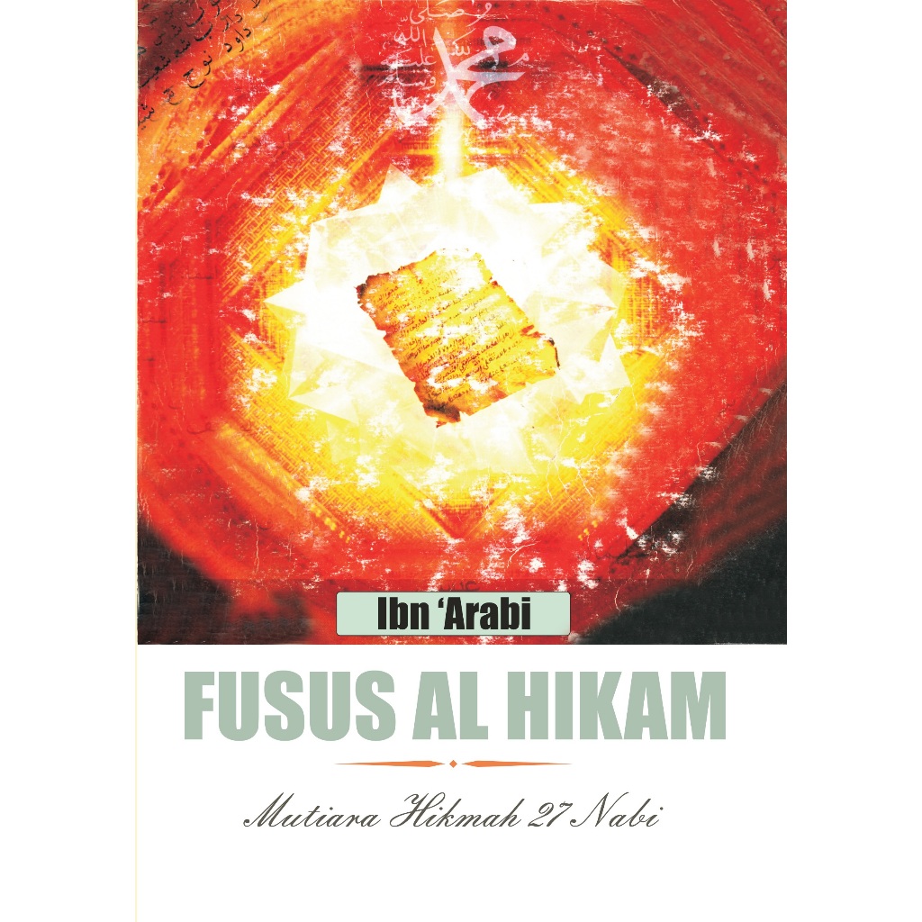 Fusus Al Hikam - Mutiara Hikmah 27 Nabi