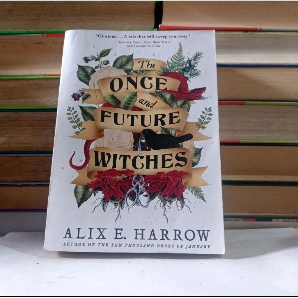 THE ONCE AND THE FETURE WITCHES - ALIX E. HARROW.