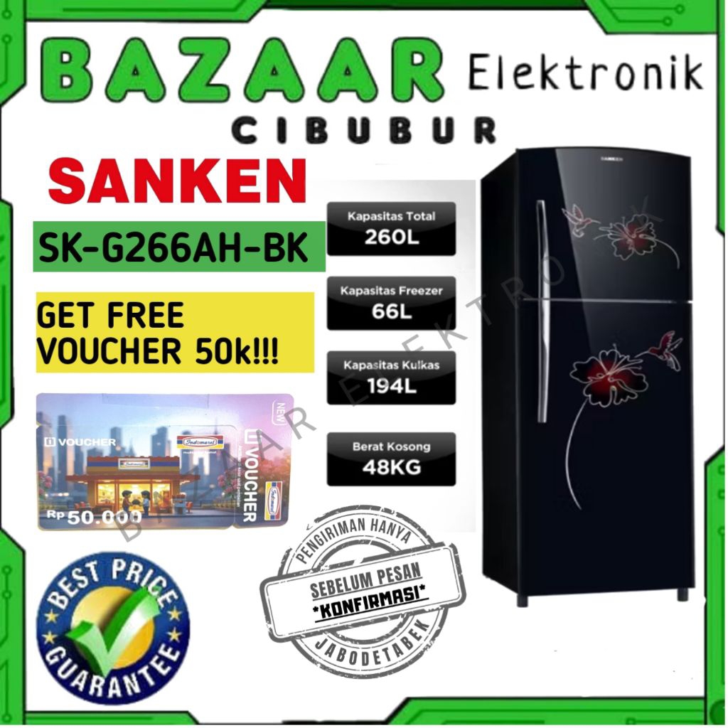 KULKAS SANKEN SK-G266AH-BK / SK G266AH / SKG 266AH / SKG 266 AH / SKG266AHBK LEMARI ES 260 Liter