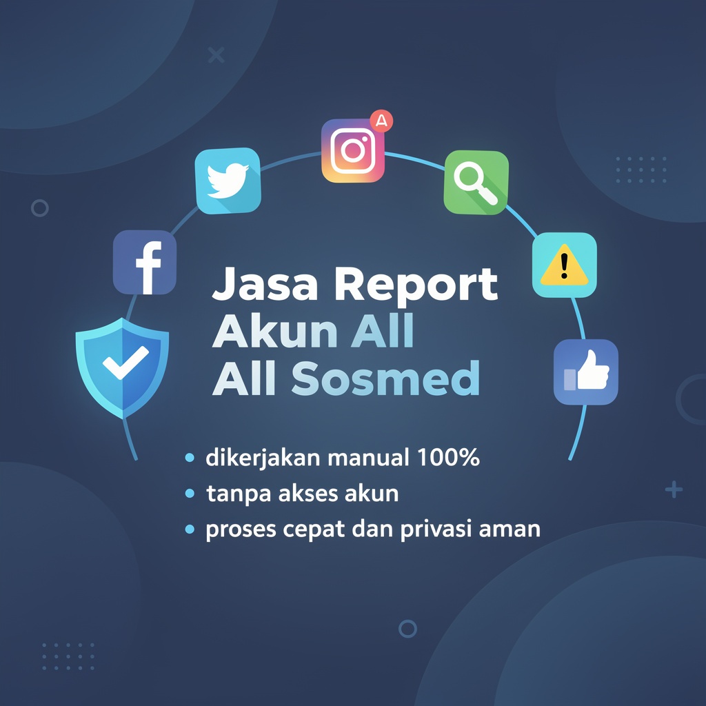 JASA REPORT / LAPORKAN Akun atau Postingan Tiktok Instagram Facebook X Twitter Youtube Google