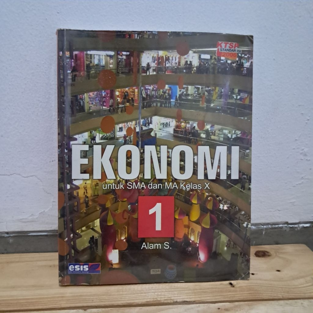 BUKU EKONOMI KELAS 10 ESIS ALAM S KTSP 2006