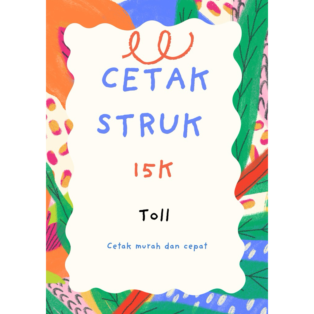 CUSTOM TOLL STRUK DAN DI CETAK