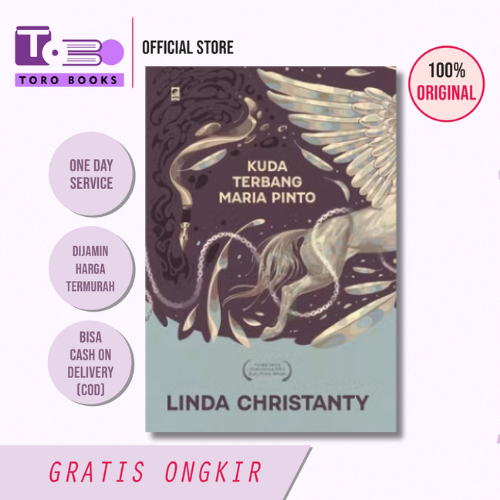 Kuda Terbang Maria Pinto - Linda Christanty