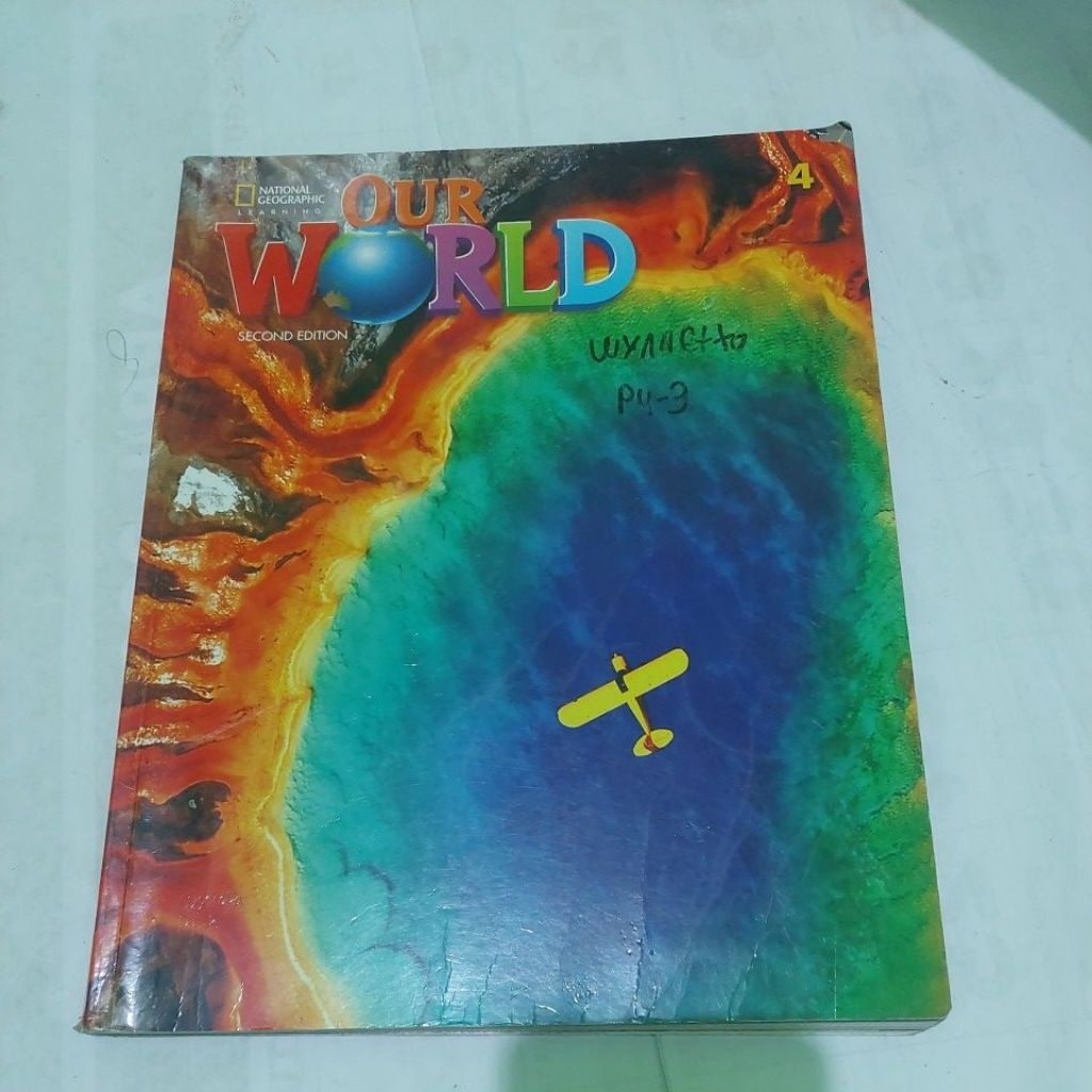 OUR WORLD 4 SECOND EDITION
