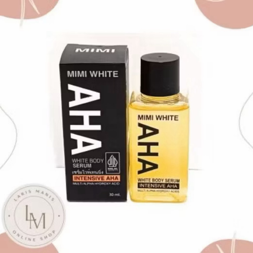 AHA MIMI White Body Serum 30ml Body Lotion Pemutih Bpom