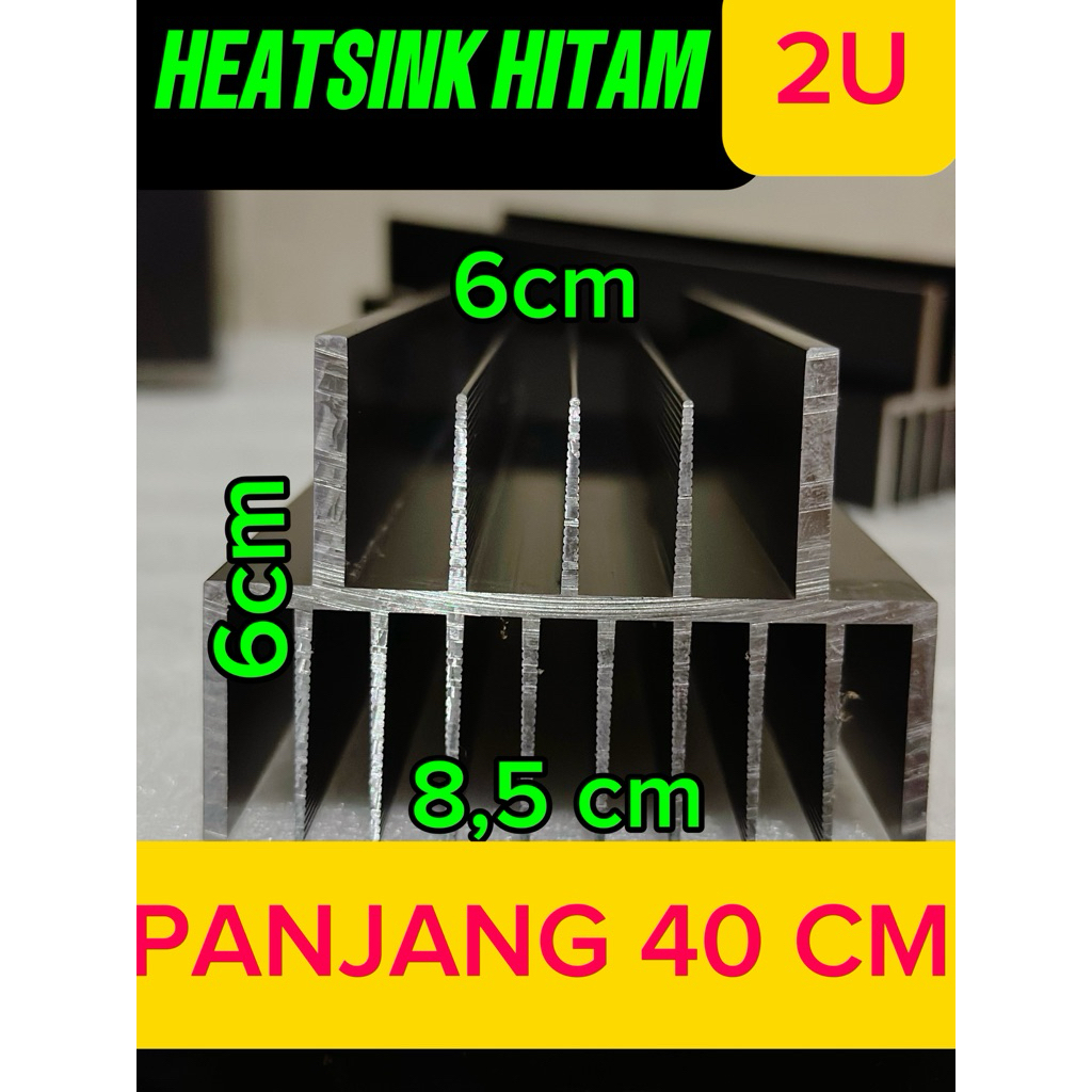 HEATSINK PENDINGIN TRANSISTOR FINAL 2U WARNA HITAM PANJANG 40 cm TEBAL 4mm