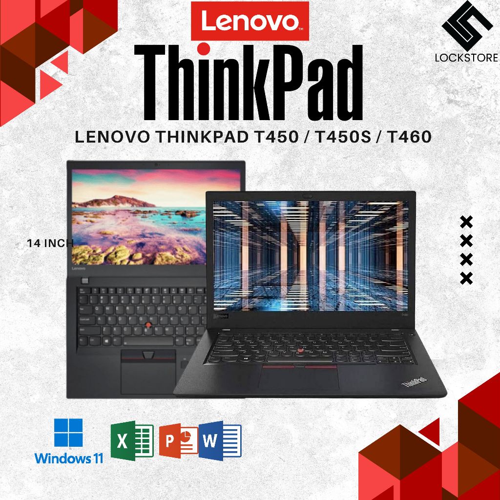 Lenovo ThinkPad T460 / T450 / T450s | Core i7 / i5 Gen 6 | RAM 16GB | SSD 1TB | Windows 11 Pro | 14 
