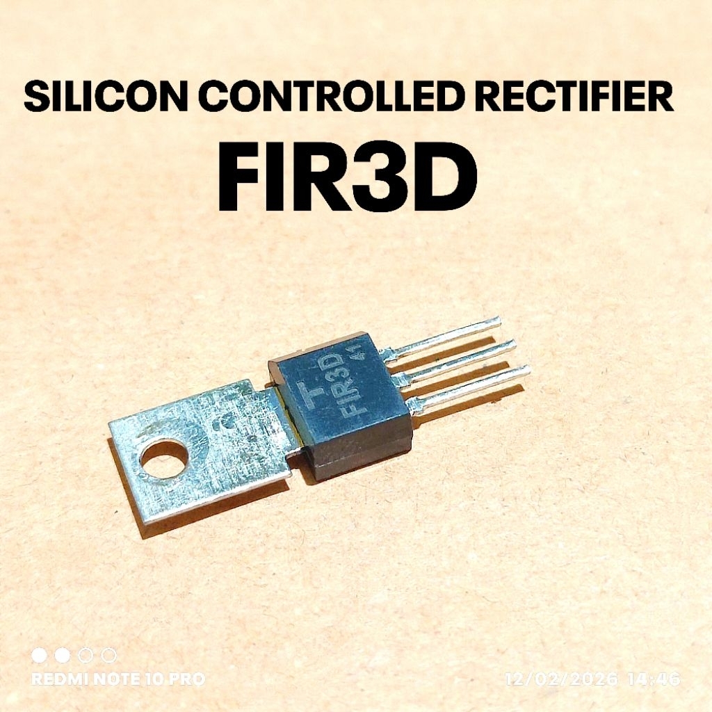 THYRISTOR SCR FIR3D FIR 3D SCR THYRISTOR