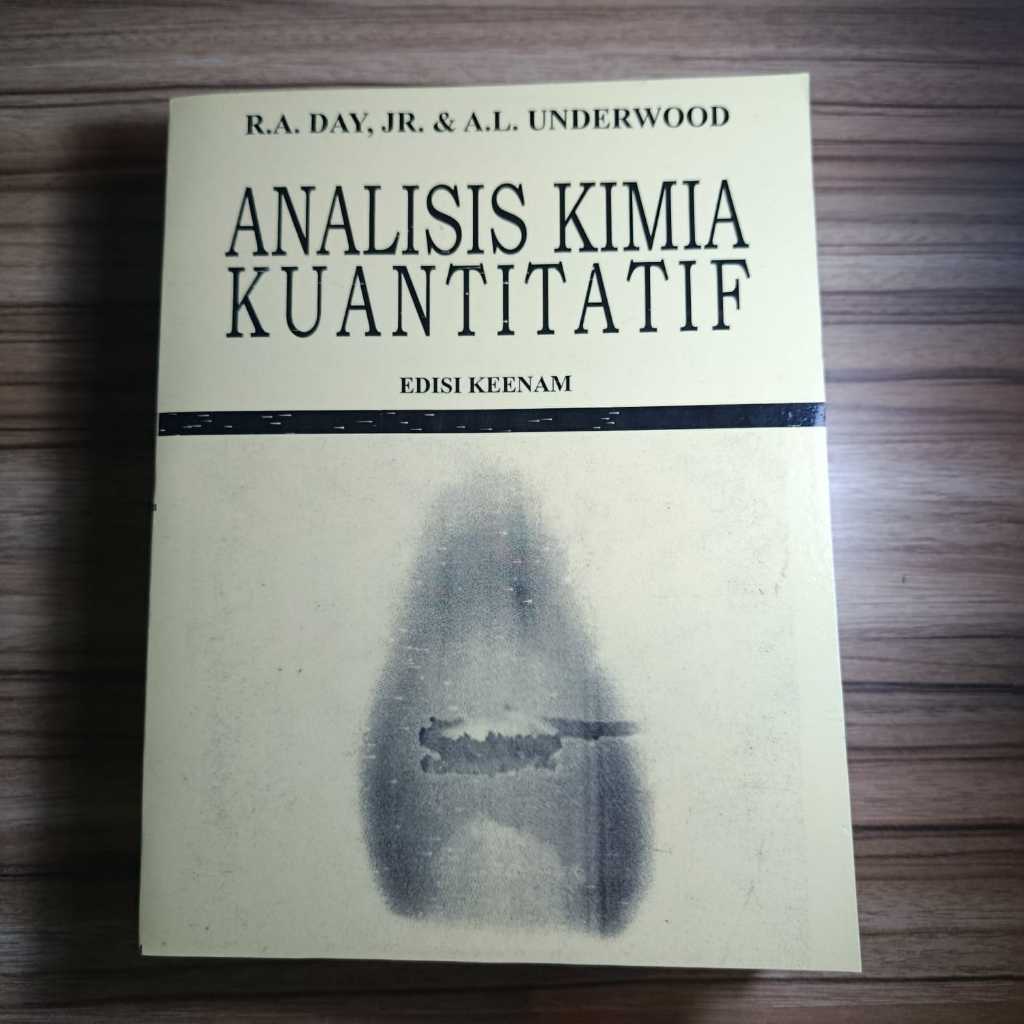Buku Analisis Kimia Kuantitatif*Edisi 6 - R.A Day, JR. & A.L. Underwood | Bahasa Indonesia