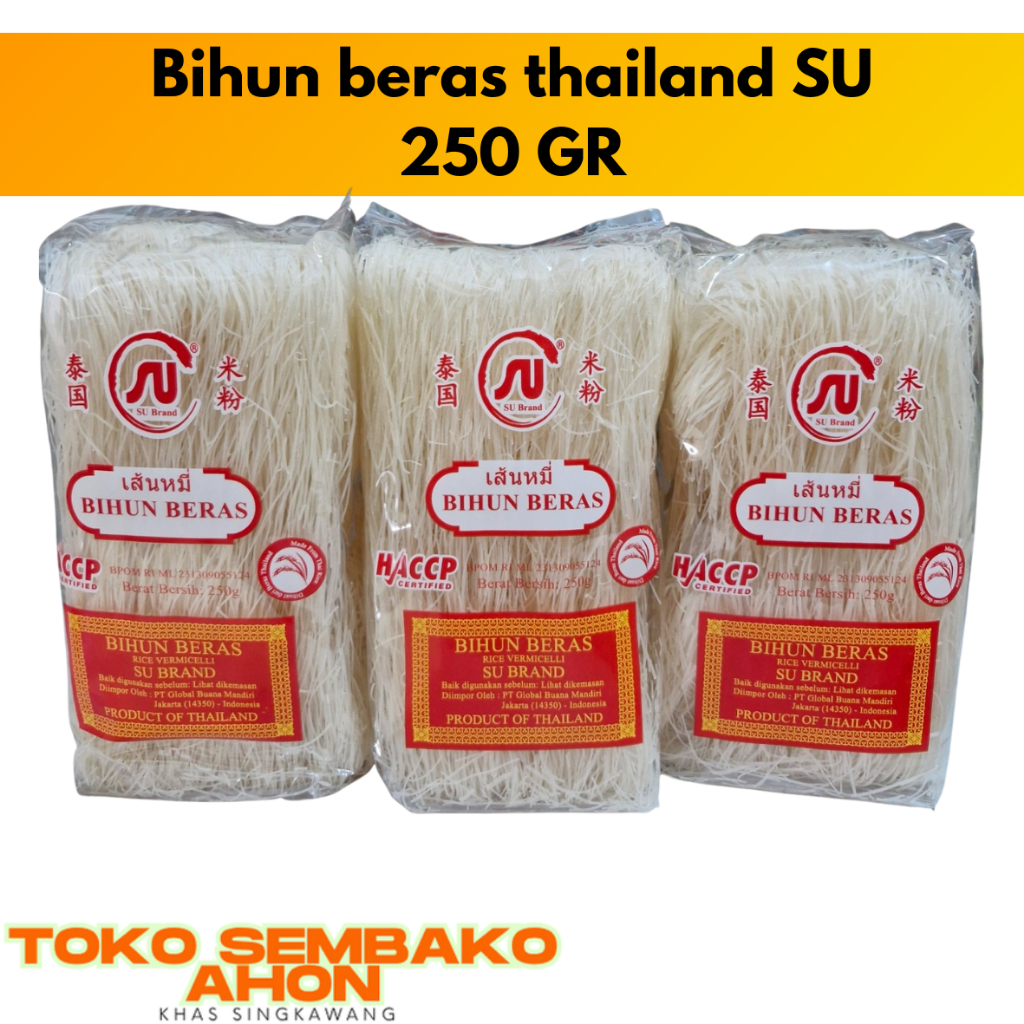 250 gram Bihun beras thailand label halal super rice / BIHUN SU / Bihun Thailand Halus / Bihun Beras