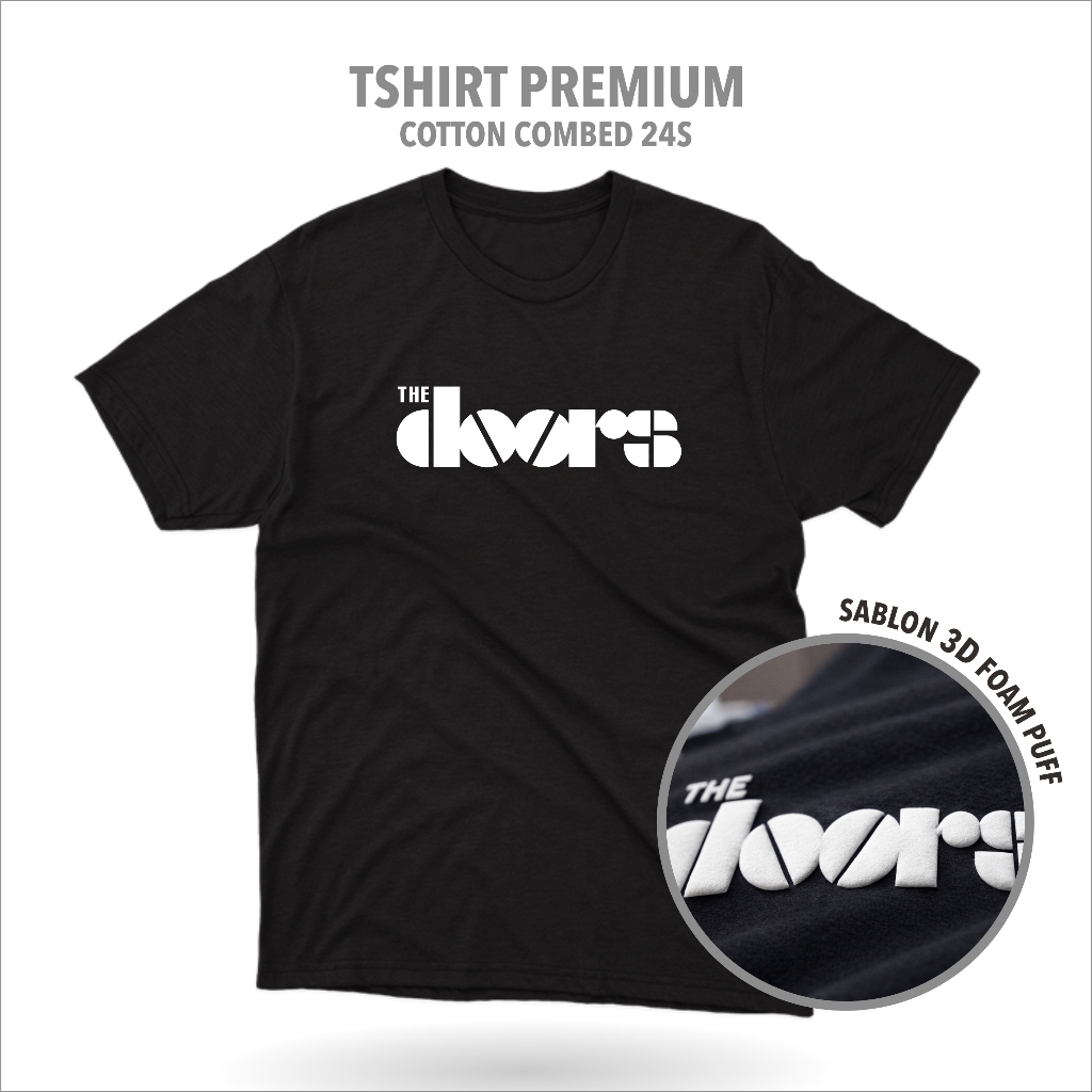 Designation - Kaos Band THE DOORS Cotton 24s  3D Puff Premium / Baju Distro Sablon Polyflex 3D Foam 