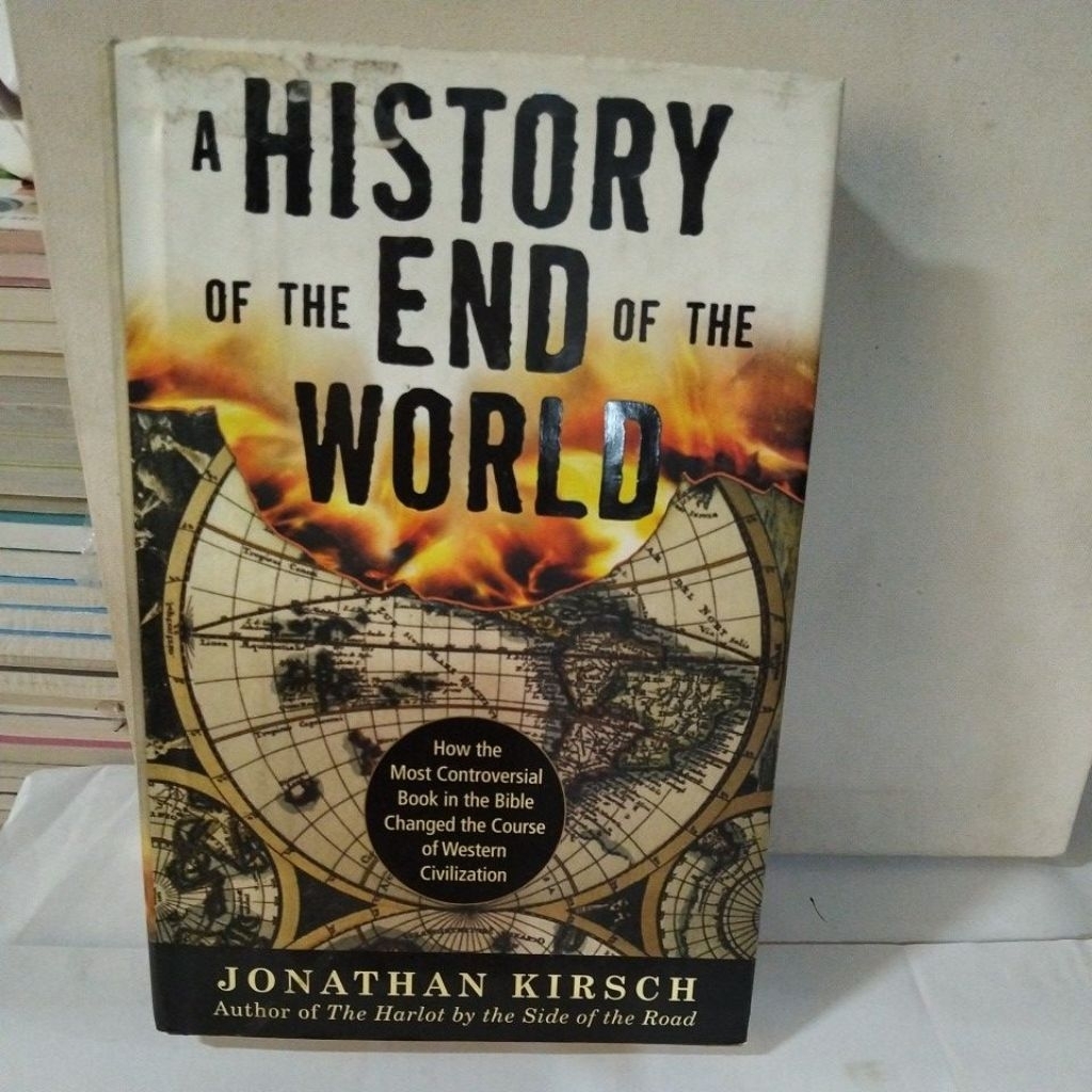 A HISTORY OF THE END OF THE WORLD
