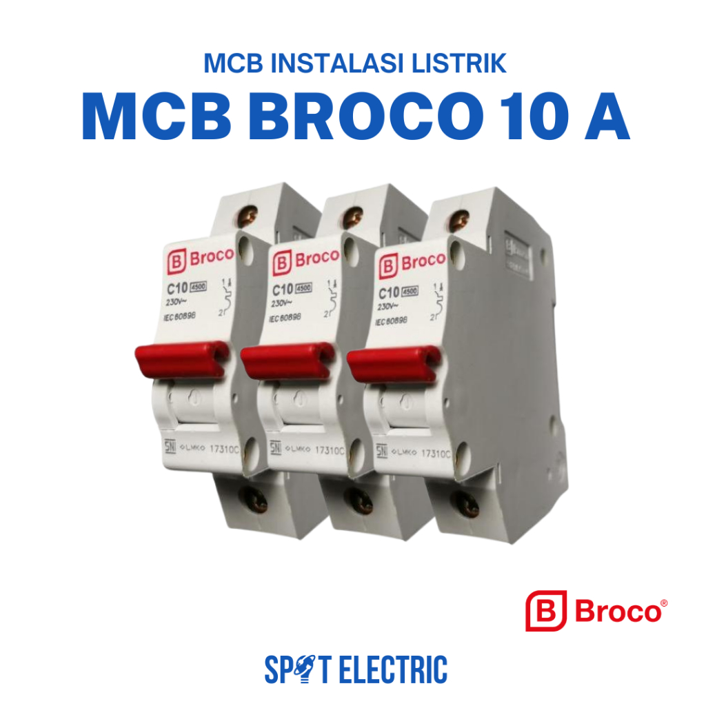 MCB BROCO 10A Original SNI | Standar PLN, Pengaman Listrik Rumah Berkualitas
