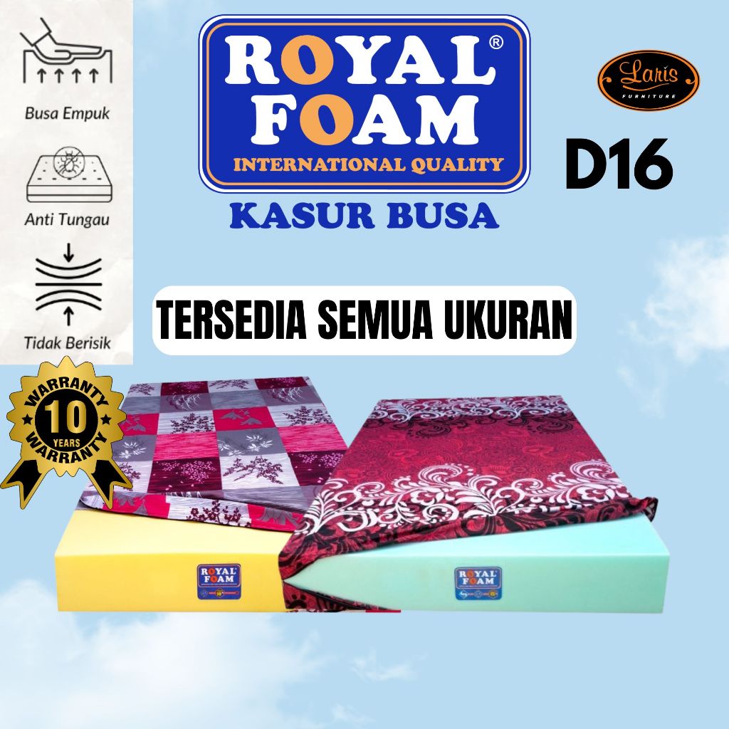 TERMURAH Kasur Busa Royal Foam D16 Asli - Kasur No 1 2 3 4 Single Queen King Full Set Garansi Resmi 