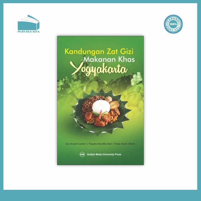 UGM Press Kandungan Zat Gizi Makanan Khas Yogyakarta