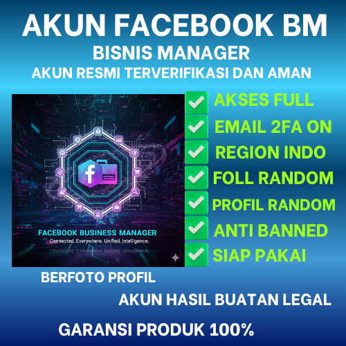 AKUN FACEBOOK BISNIS MANAGER FULL AKSES BERKUALITAS