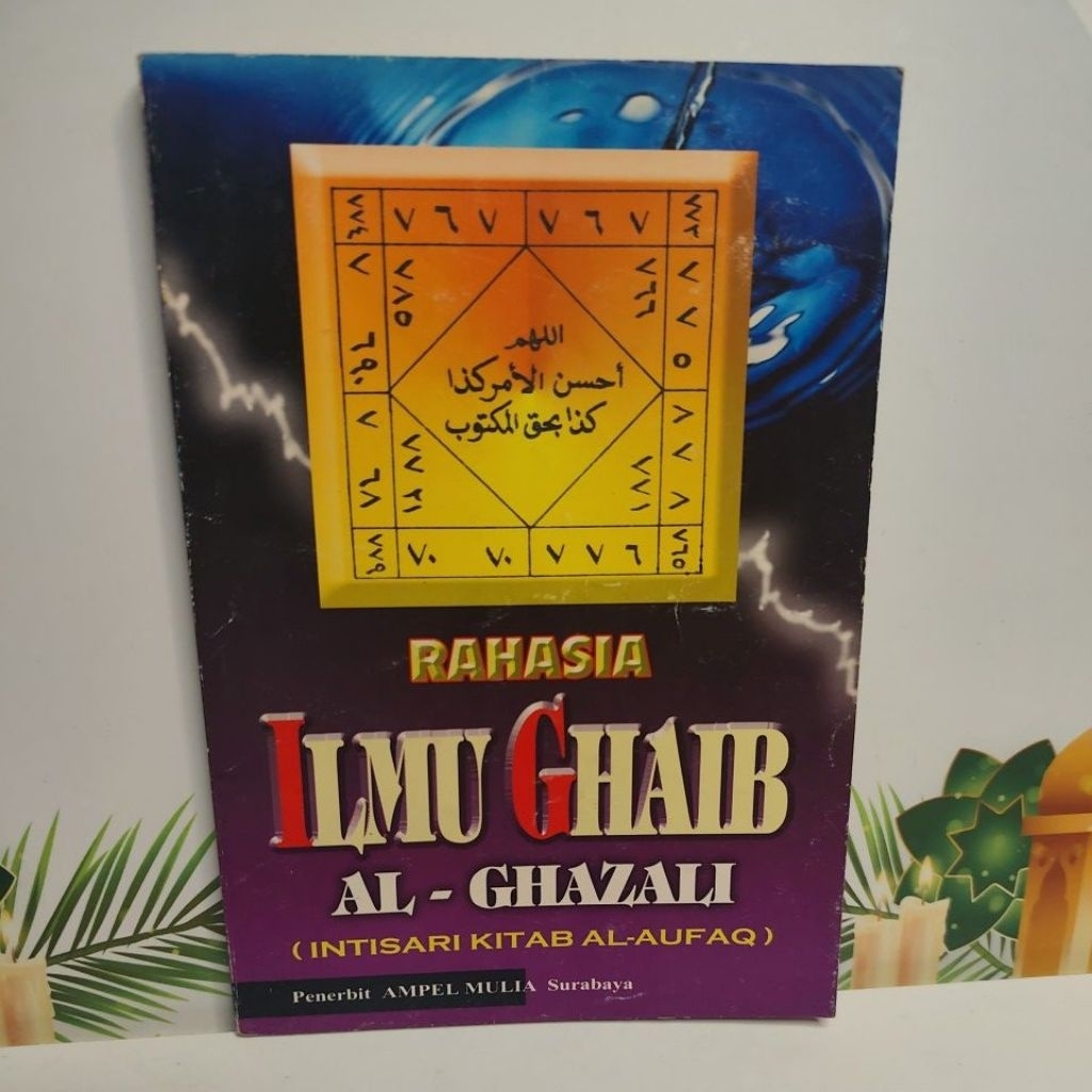 Rahasia Ilmu Gaib karya Al Ghazali intisari alkitab al-aufaq
