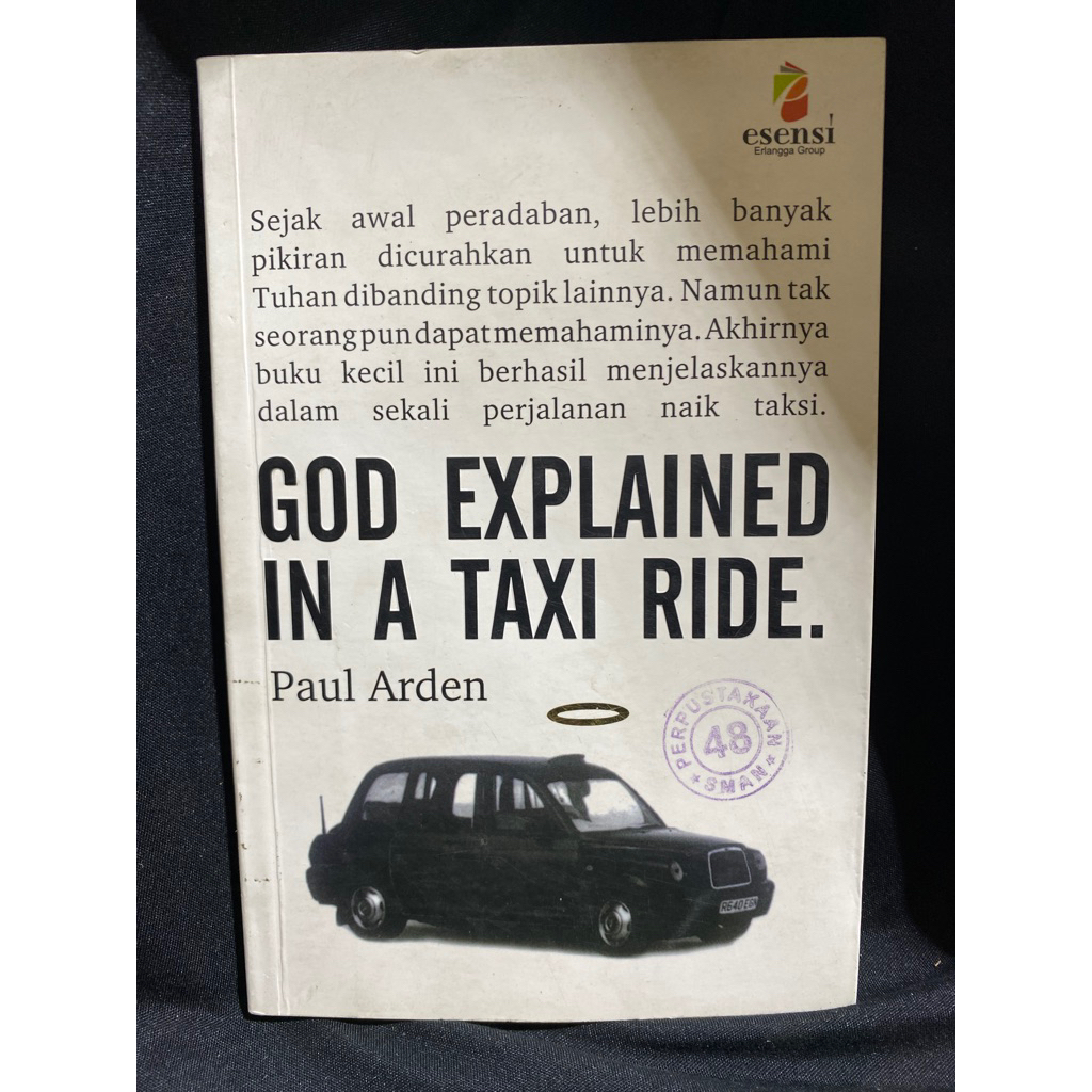 Buku Original GOD EXPLAINED A TAXI RIDE - PAUL ARDEN