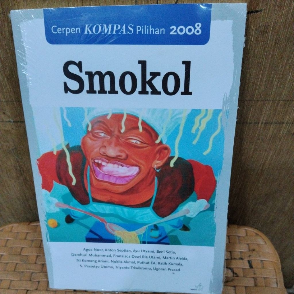 BUKU BARU ORIGINAL SEGEL Smokol(cerpen KOMPAS Pilihan 2008