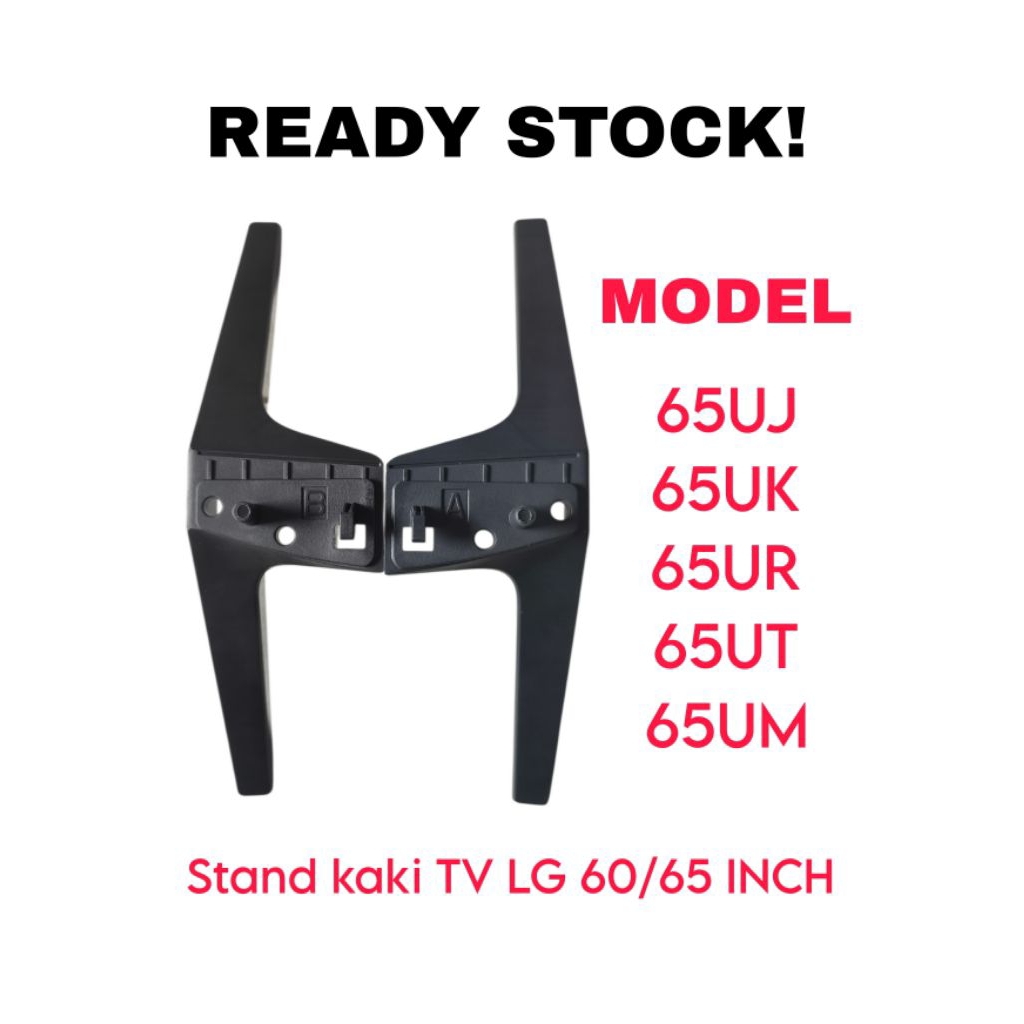 KAKI TV LG 60/65 INCH DUDUKAN STAND TV LG - 60UJ63 / 65UJ63 / 60UK63 / 65UK63 / 65UR7500PSC / 65UR80