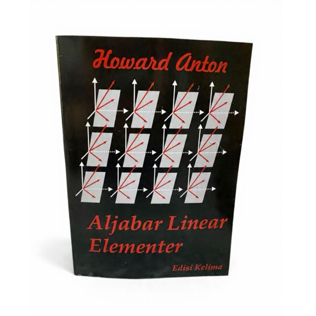 Aljabar Linear Elementer Edisi Ke 5 Howard Anton