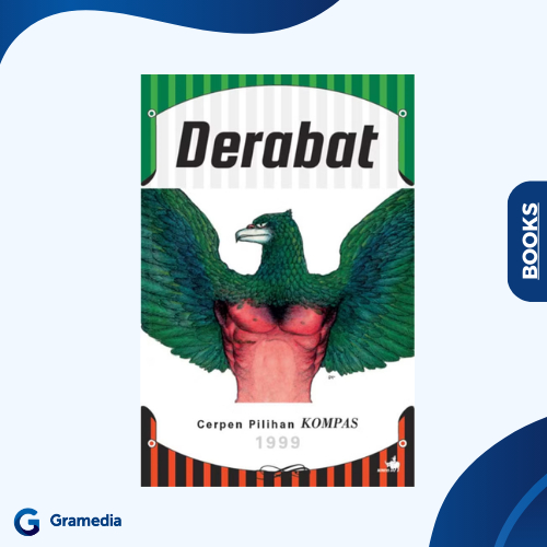 Gramedia Medan - Derabat-Cerpen Pilihan Kompas 1999