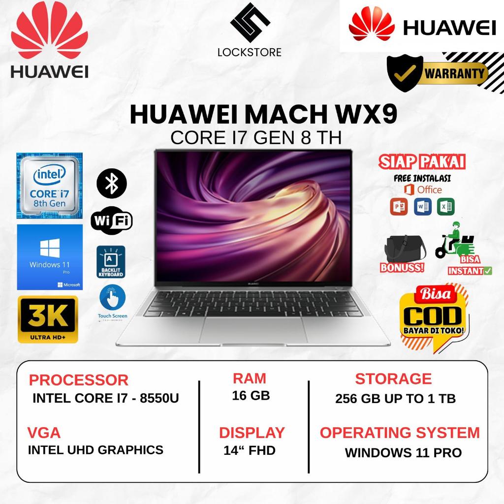 Laptop huawei MACH WX9 | Core i7 855U | RAM 16GB | SSD 1TB | 14inc | Touchscreen | Resolusi 3K | Sec