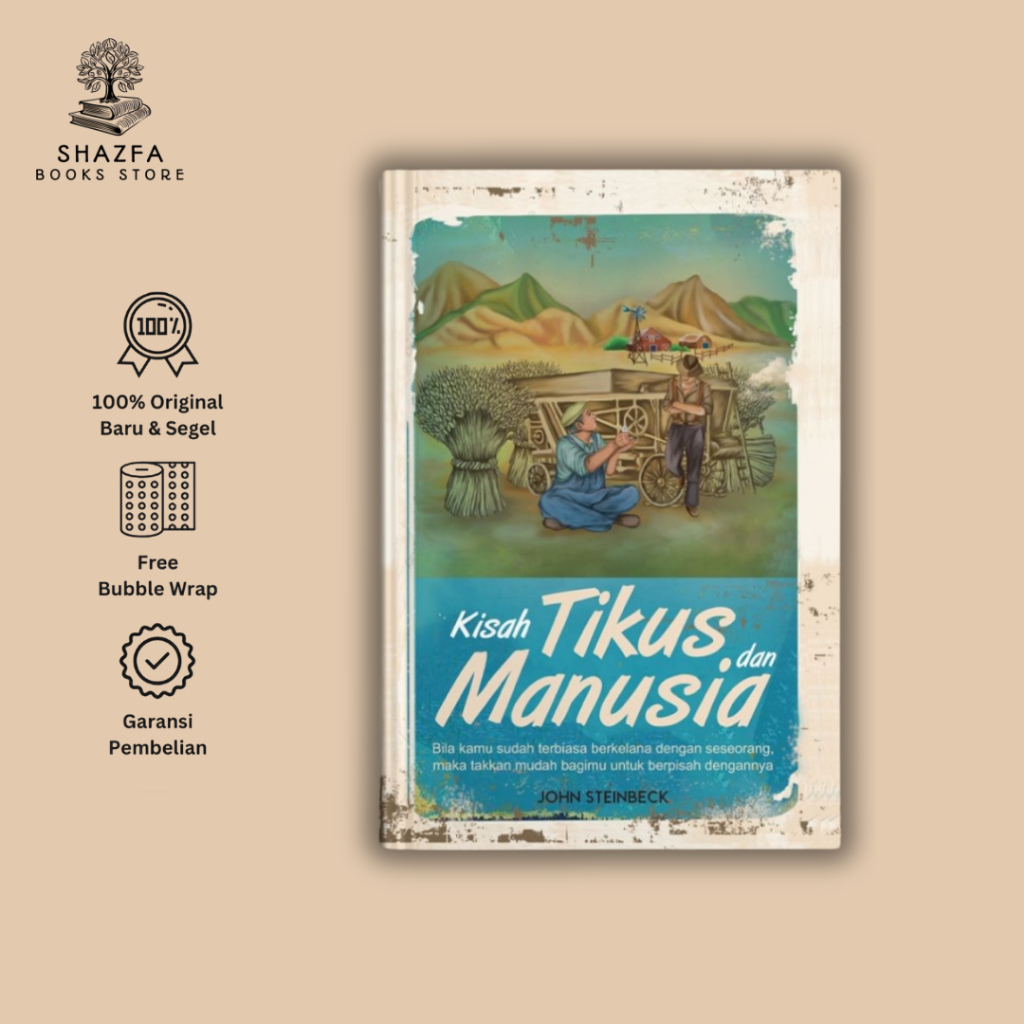 Kisah Tikus dan Manusia - John Steinbeck - (Narasi)