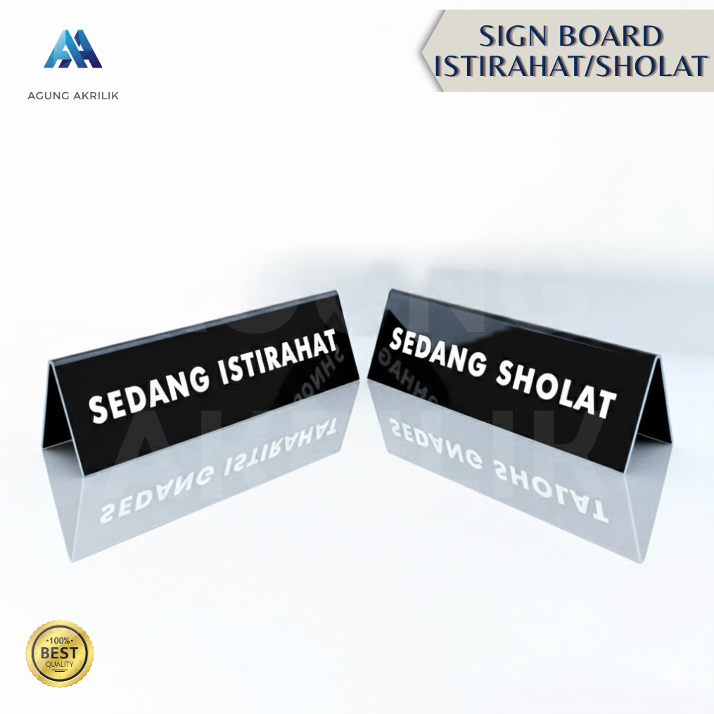 PAPAN NAMA MEJA / SIGN BOARD / SEDANG SHOLAT / SEDANG ISTIRAHAT / AKRILIK