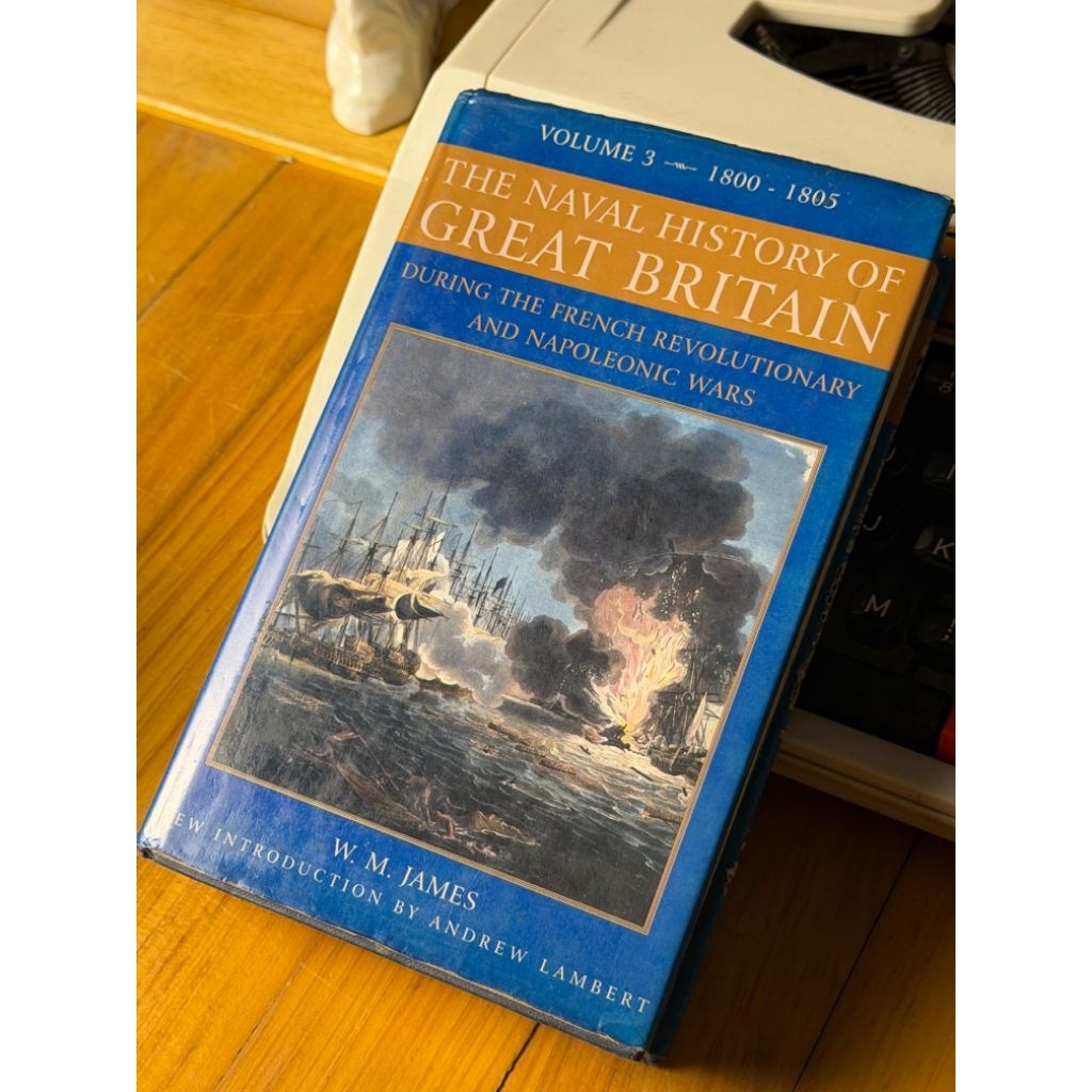 Buku The Naval History Of Great Britain - W.M James.