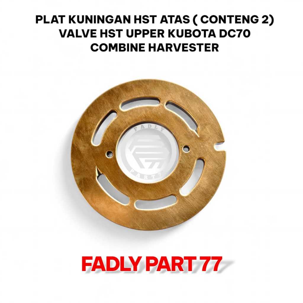 PLAT KUNINGAN HST ATAS (CONTENG 2) VALVE HST UPPER UNTUK KUBOTA DC70 COMBINE HARVESTER