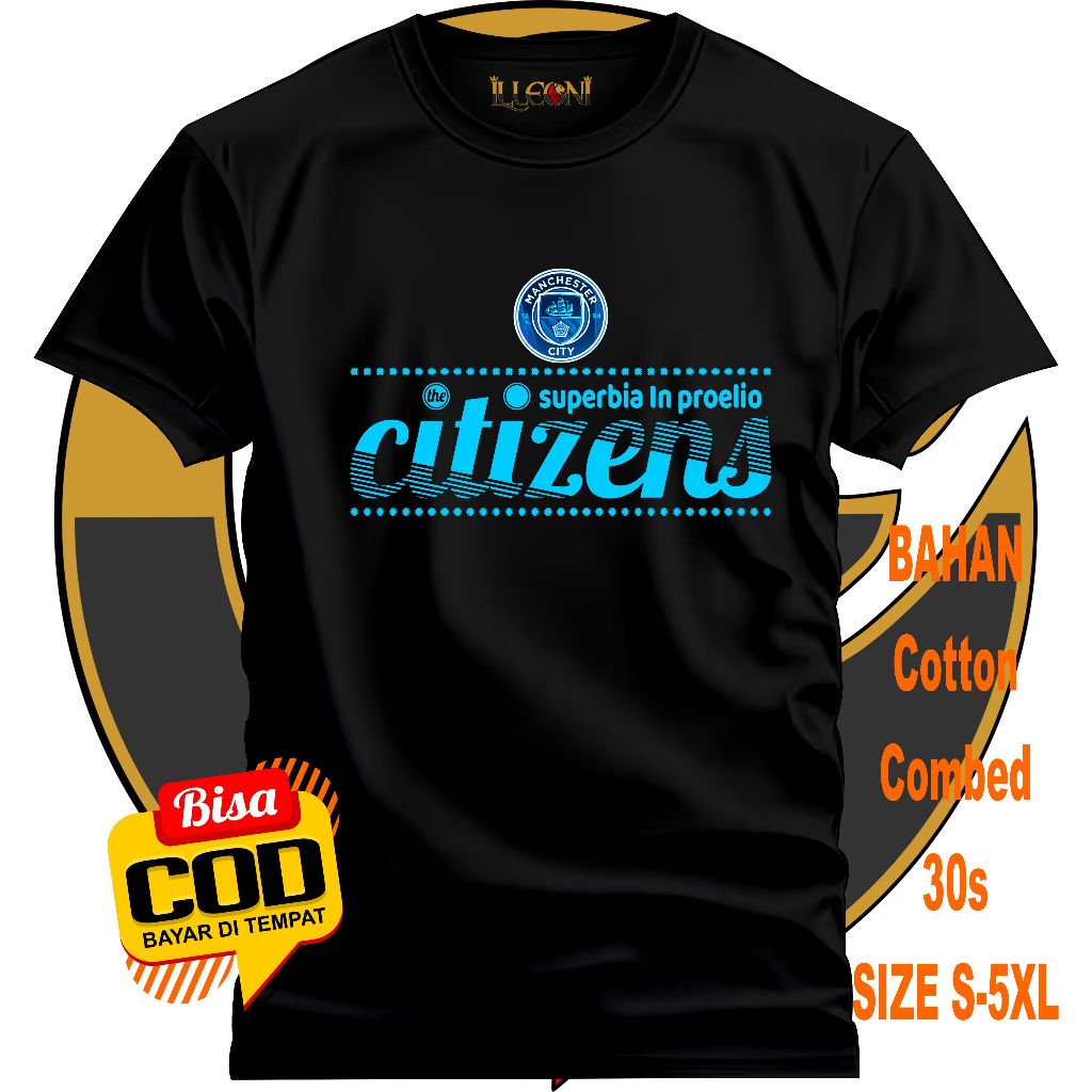 BIG SIZE (S-5XL) Kaos The Citizen Manchester City | Kaos Manchester City / Kaos Manchester Is Blue