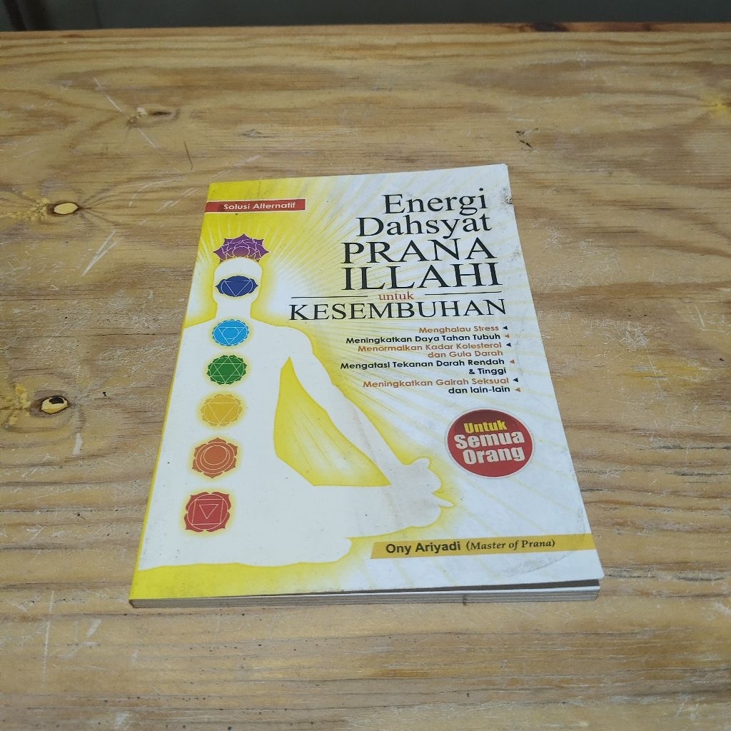 Buku Energi Dahsyat Prana Illahi untuk Kesembuhan