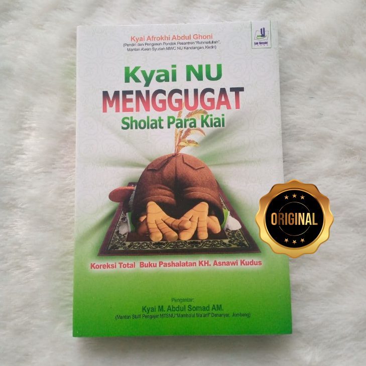 Buku Kiai NU Menggugat Sholat Para Kiai