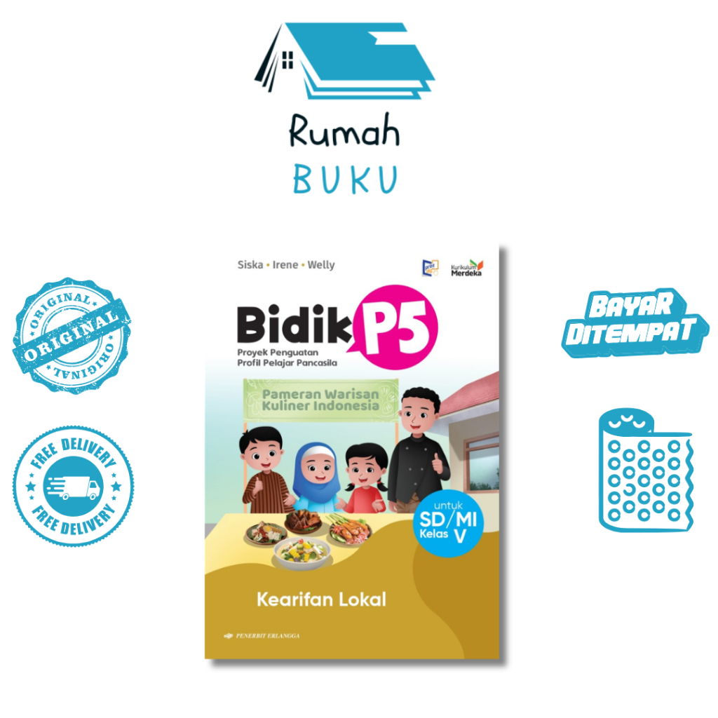 ERLANGGA - BIDIK P5: KEARIFAN LOKAL SD/MI KLS.5/KM