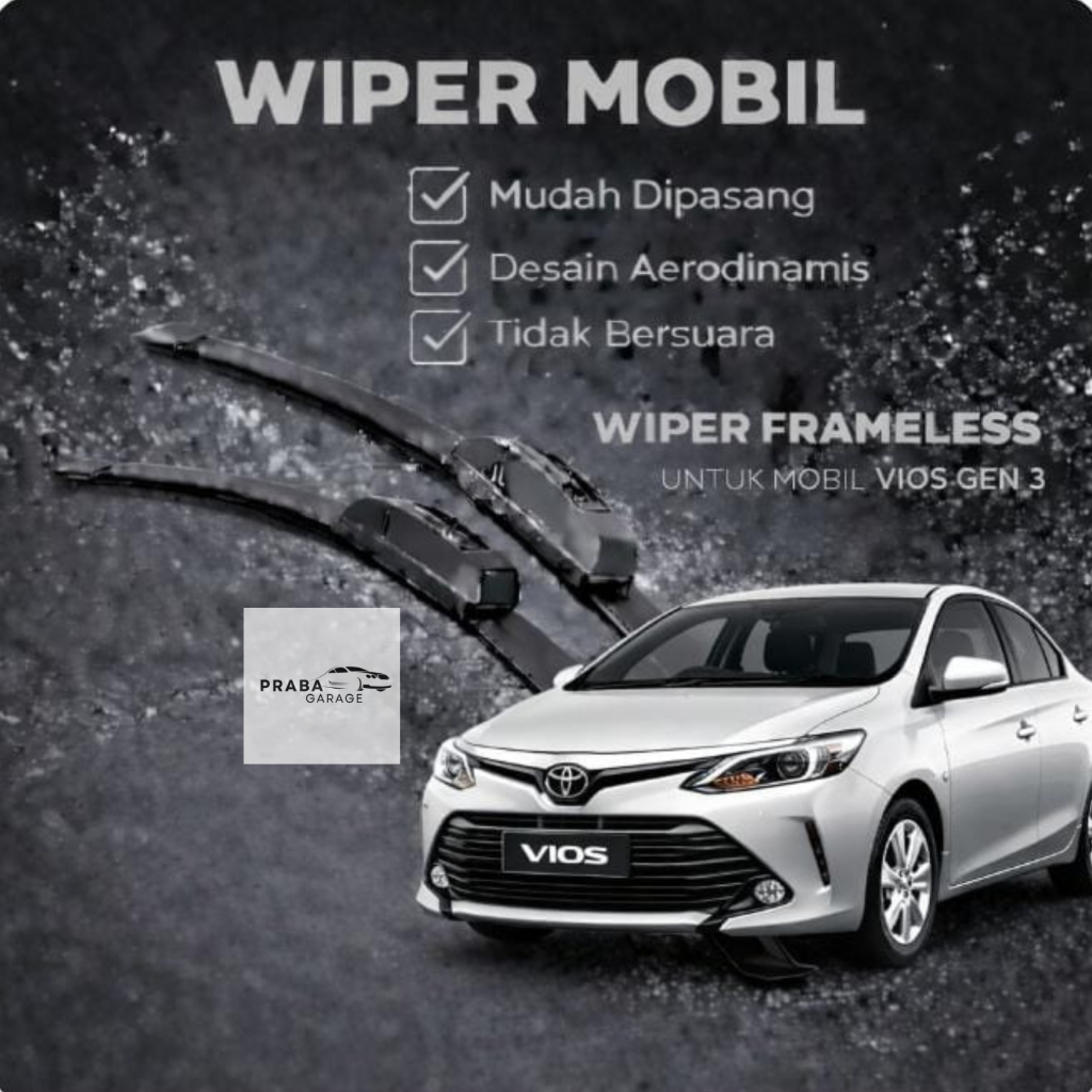 Wiper Frameless Vios Gen 1 Wiper Vios Gen 2 Wiper Vios Gen 3 Wioer Depan Sepasang Wiper 1 Set