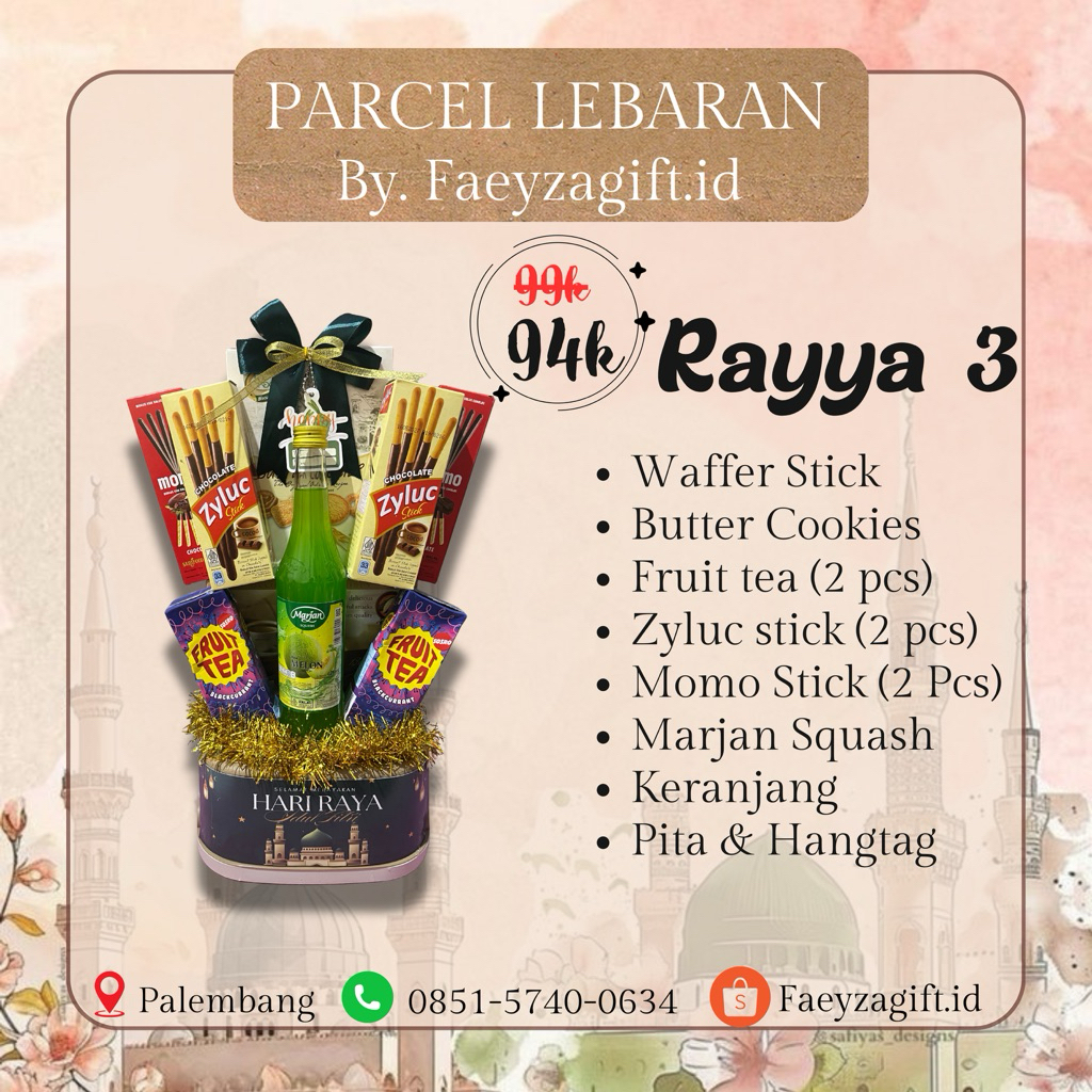 RAYYA 3 / PARCEL LEBARAN MURAH / PARCEL MURAH PALEMBANG