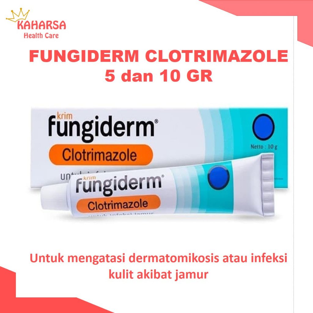 FUNGIDERM CLOTRIMAZOLE 5 dan 10 GR Salep Kulit Jamuran / Gatal Gatal Karna Jamur