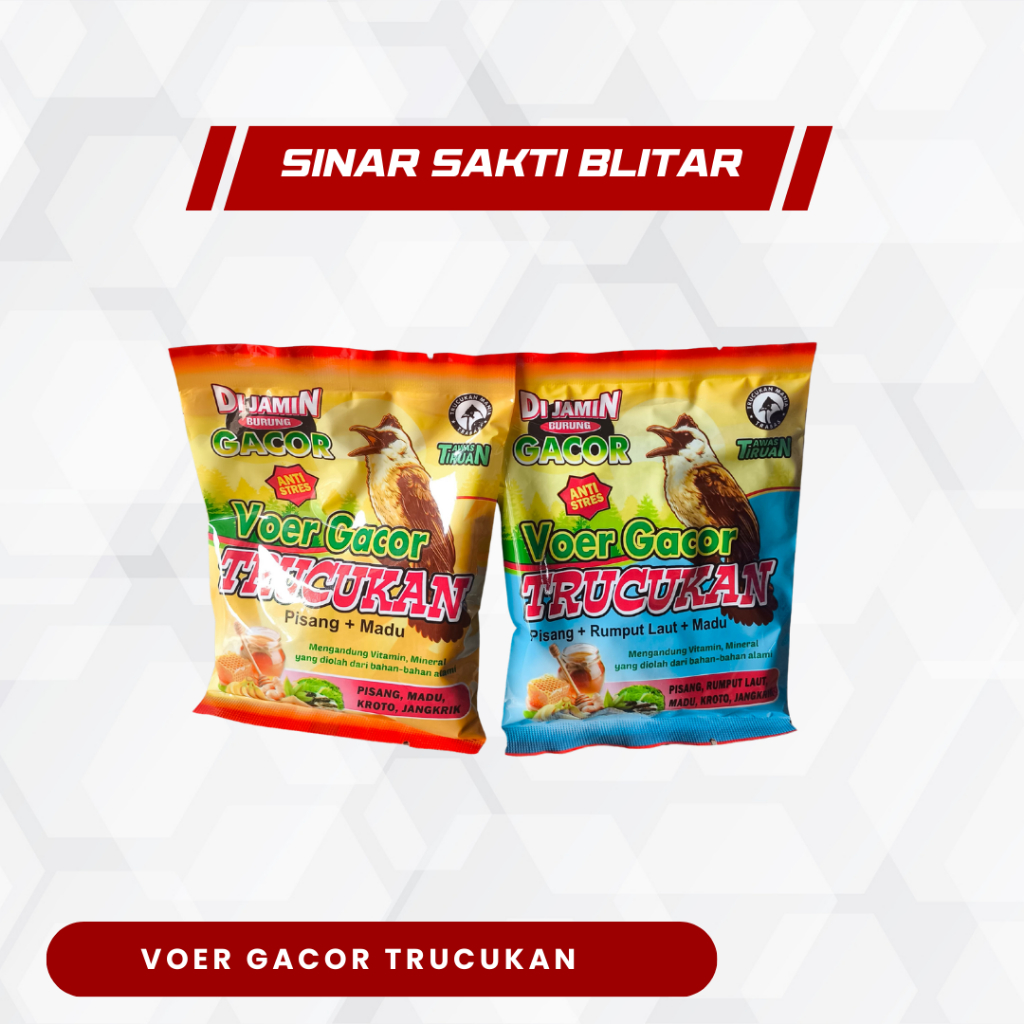 VOER GACOR TRUCUKAN SINAR SAKTI SACHET ±150 GRAM BLITAR - JAWA TIMUR