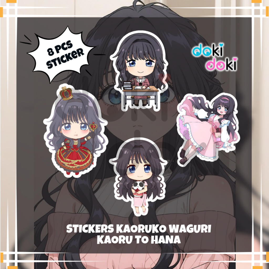 8 PCS STICKER ANIME KAORU WAGURI KAORU TO HANA STIKER VINYL WATERPROOF