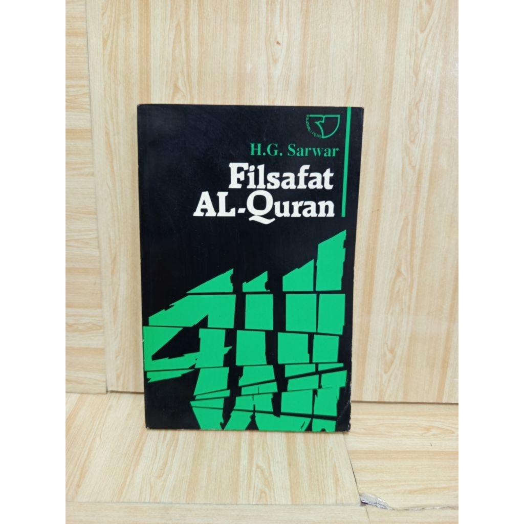 Filsafat Al-Quran by H. G. Sarwar