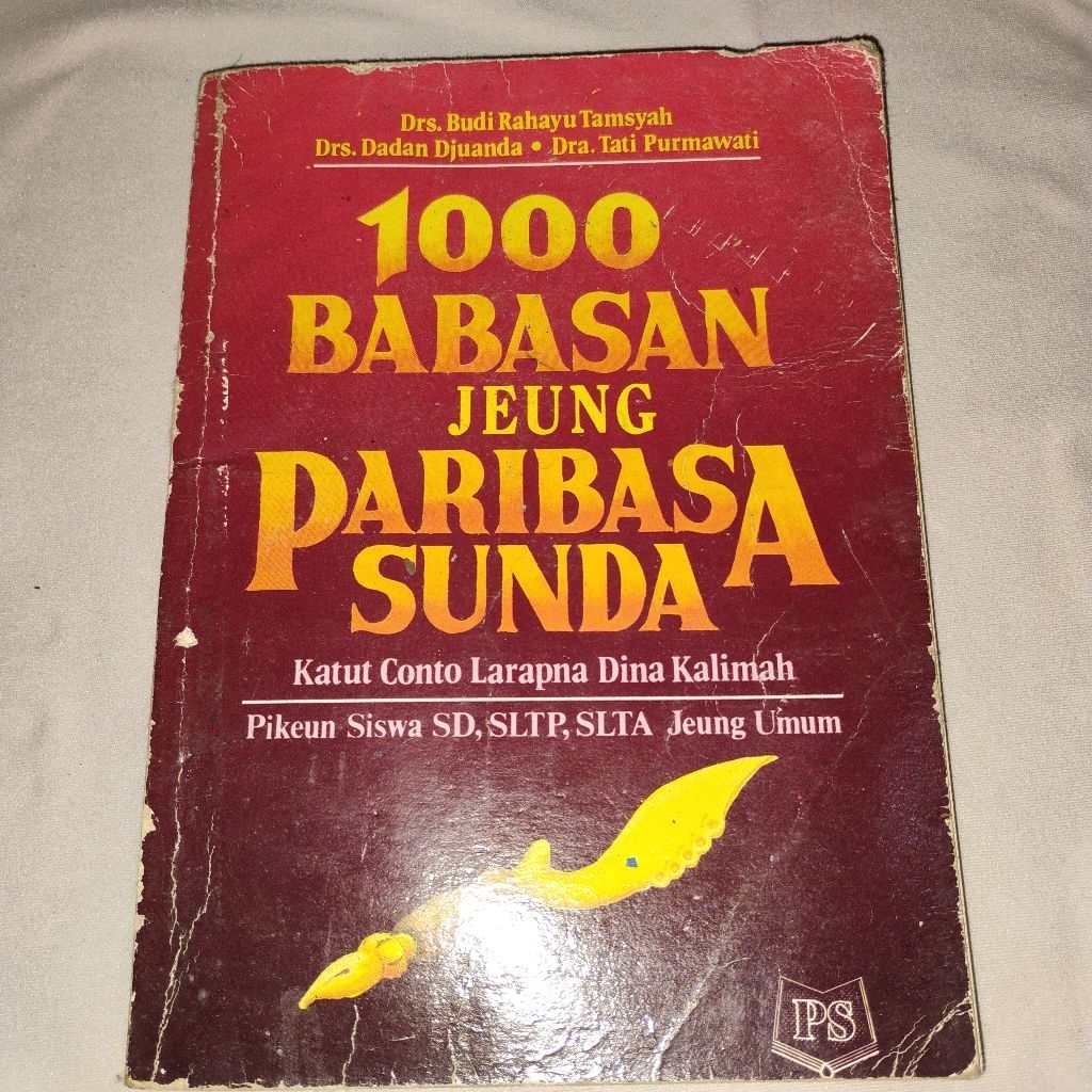 Buku 1000 Babasan jeung Paribasa Sunda katut Conto Larapna dina Kalimah untuk Siswa SD, SLTP, SLTA, 