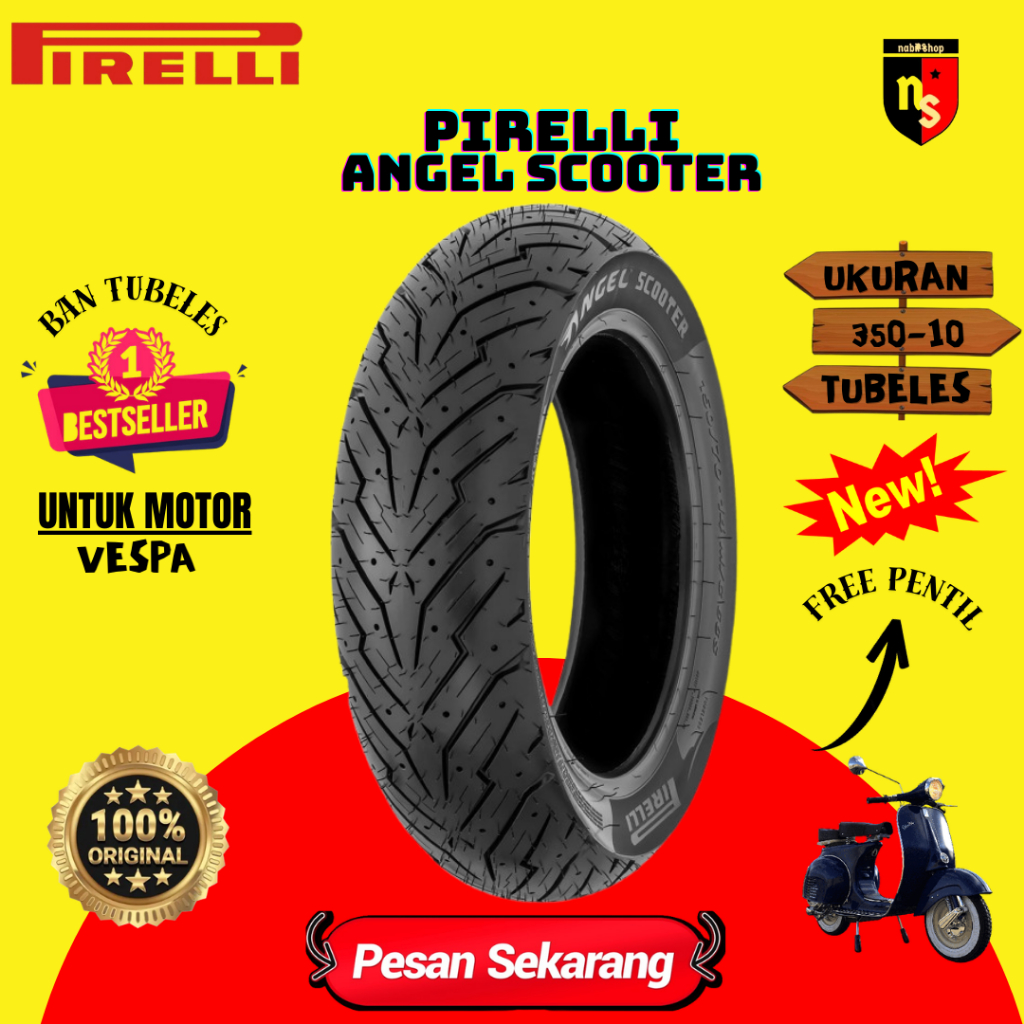 Promo Ban Tubelles Pirelli Angel Scooter 3.50 Ring 10 Untuk Vespa Piagio , Cymco , Zip, Vespa Px,