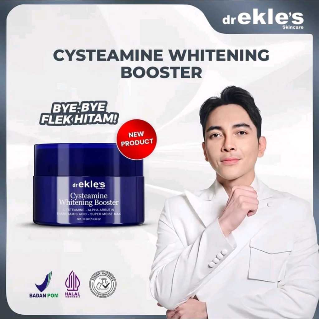 dr Ekles Skincare - Cysteamine Whitening Booster - Melasma - Flek Hitam - Calming Moisturizing & Soo