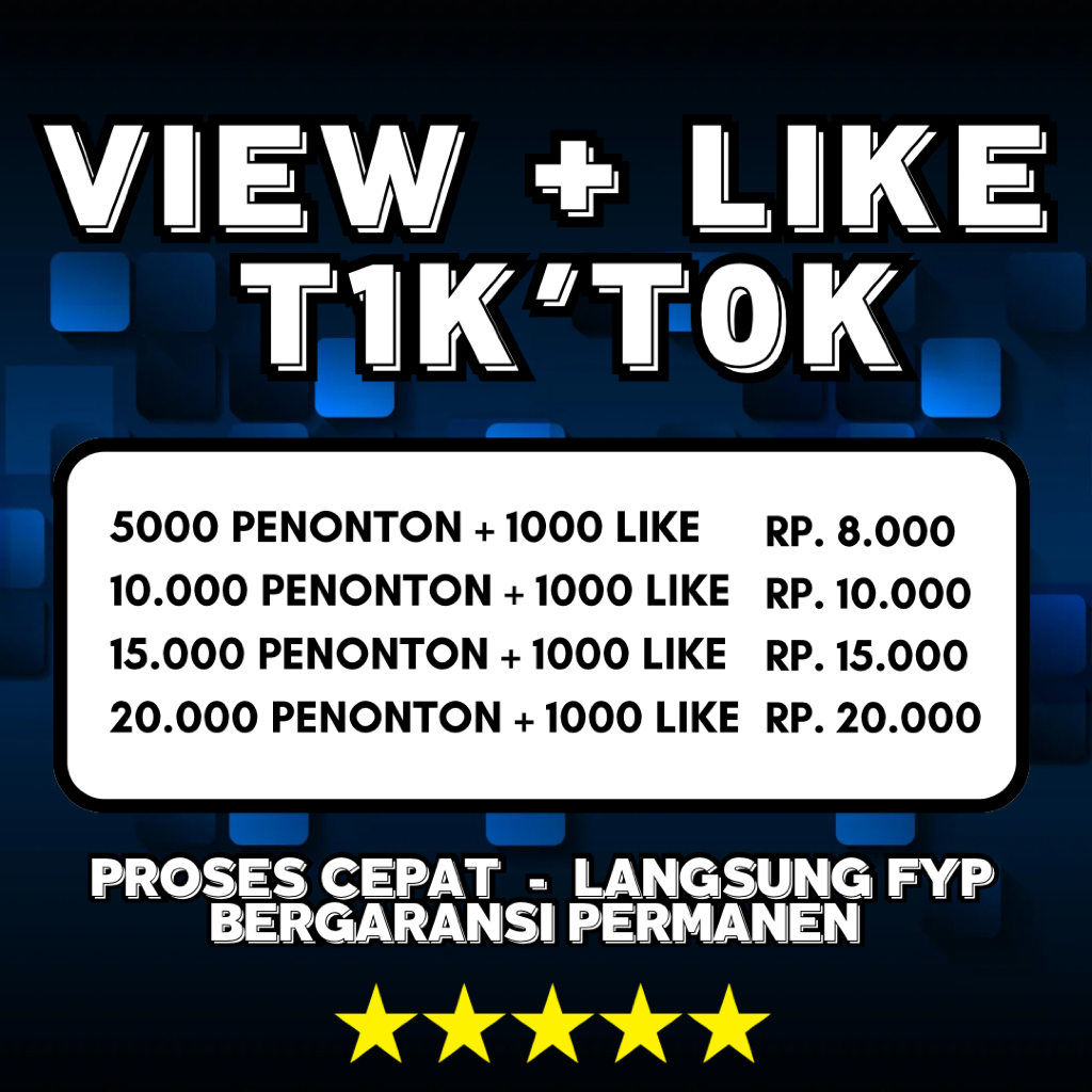 PAKET FYP View Like Tiktok Penonton TT Auto FYP Proses Cepat Bergaransi Permanen Non Drop